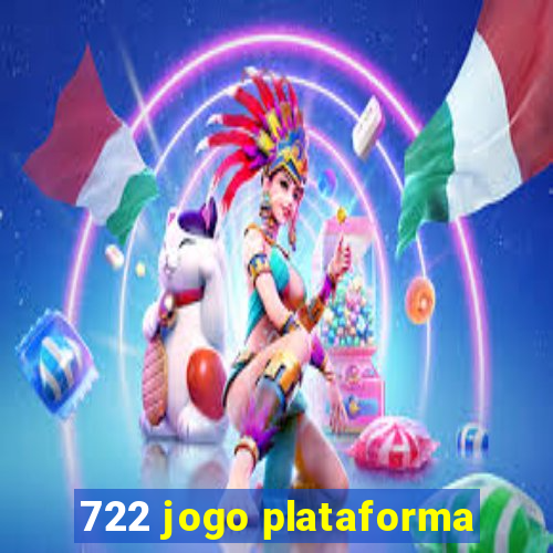 722 jogo plataforma